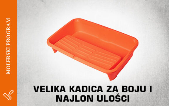 Velika kadica za boju i najlon ulošci