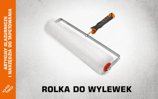 Rolka do wylewek