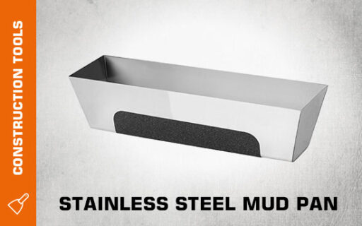Stainless steel mud pan